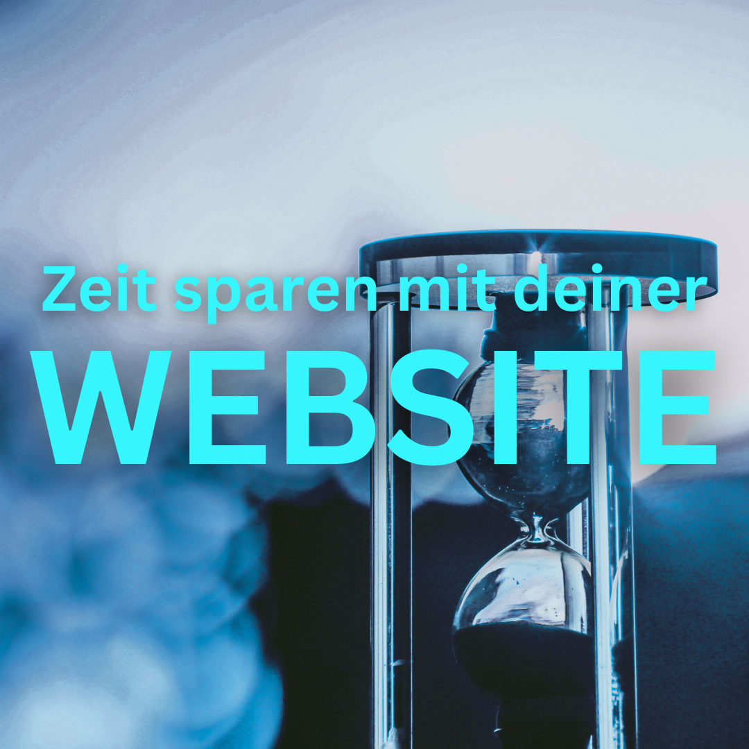 Website für KMU effektiv nutzen und Zeit sparen